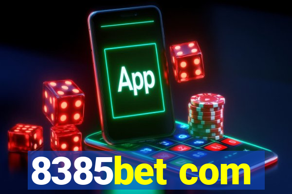 8385bet com