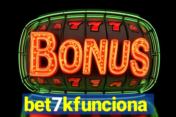 bet7kfunciona