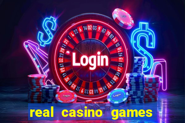 real casino games real money