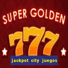 jackpot city juegos de casino