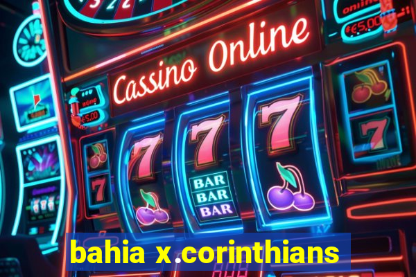 bahia x.corinthians