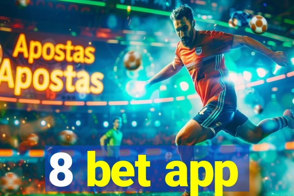 8 bet app