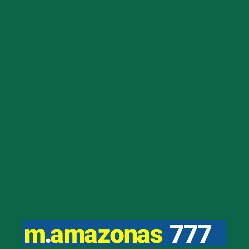 m.amazonas 777