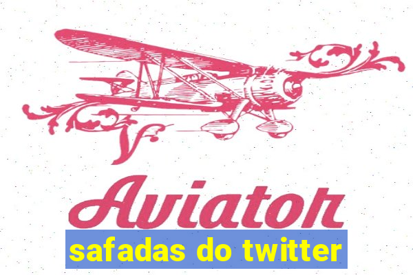 safadas do twitter