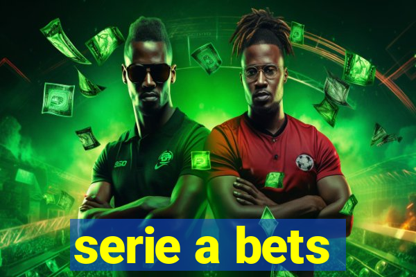 serie a bets