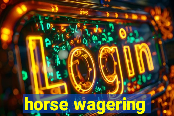 horse wagering