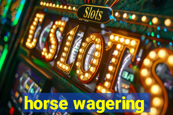 horse wagering