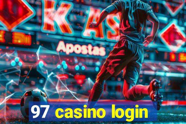 97 casino login