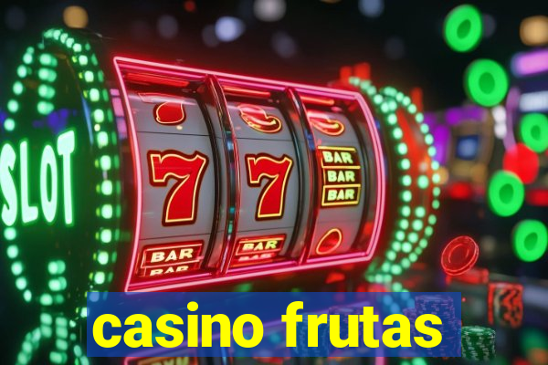 casino frutas