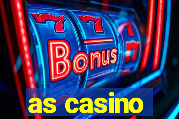 as casino