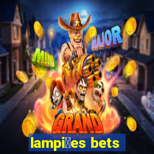 lampi玫es bets