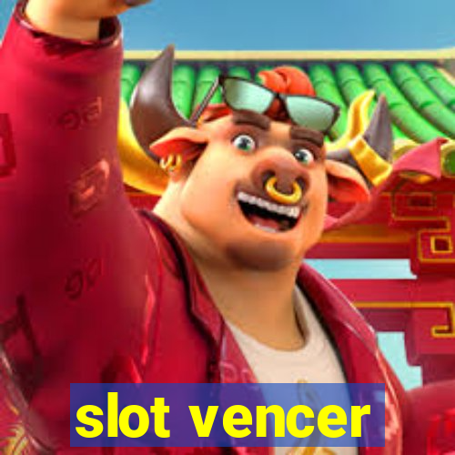 slot vencer