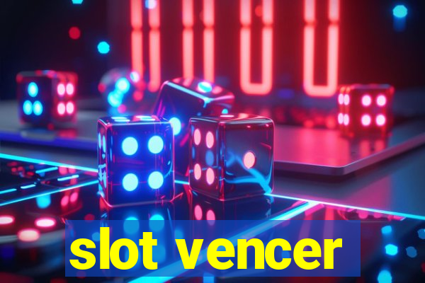 slot vencer