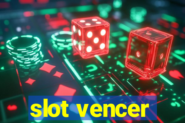 slot vencer