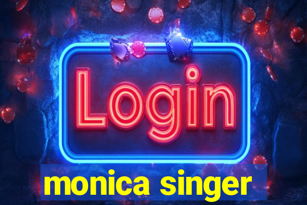 monica singer