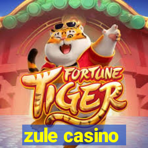 zule casino