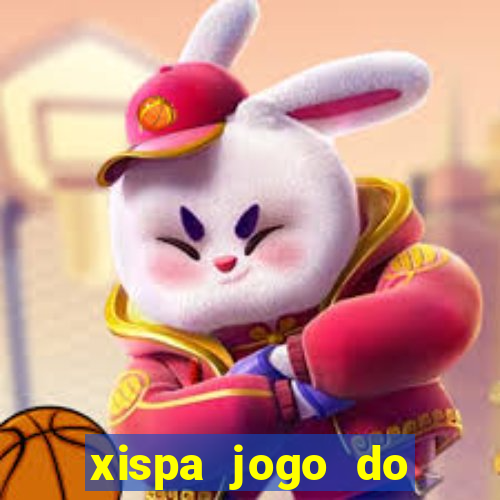 xispa jogo do bicho tabela