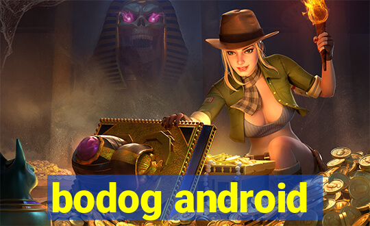 bodog android