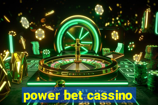 power bet cassino