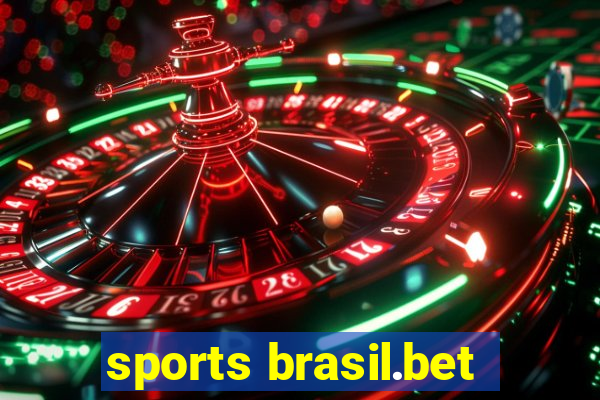 sports brasil.bet