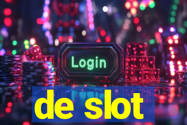 de slot