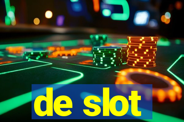 de slot