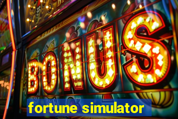 fortune simulator