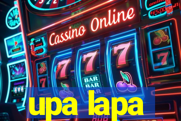 upa lapa