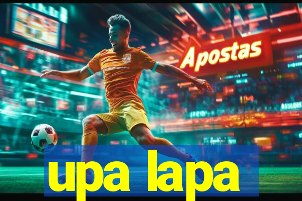 upa lapa