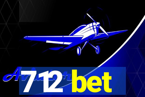 712 bet