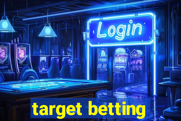 target betting