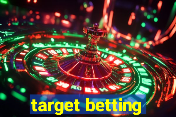 target betting