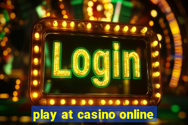 play at casino online