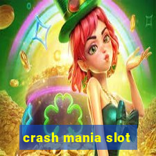 crash mania slot