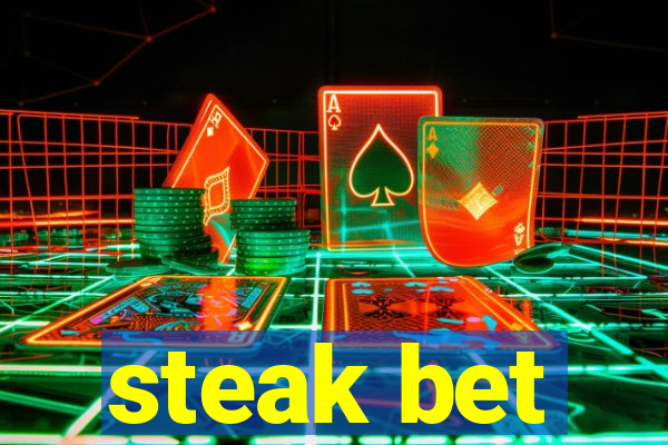 steak bet