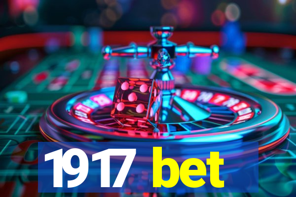 1917 bet