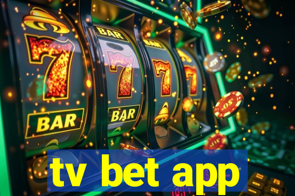 tv bet app