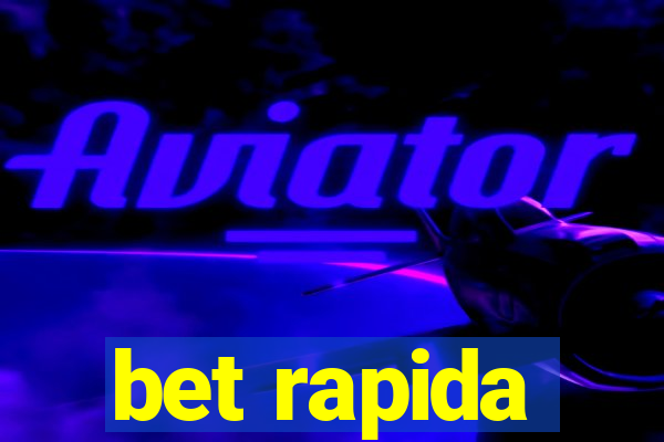 bet rapida