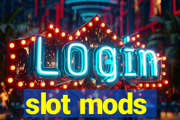 slot mods