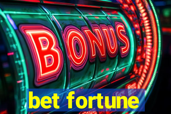 bet fortune