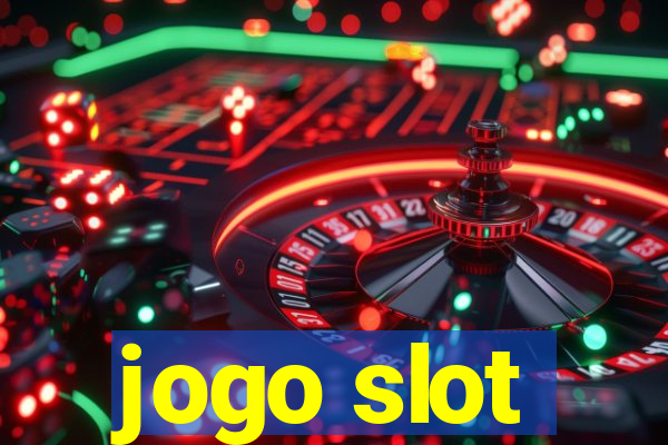 jogo slot