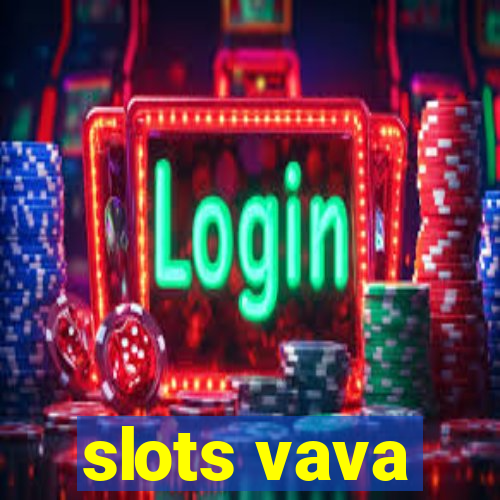 slots vava