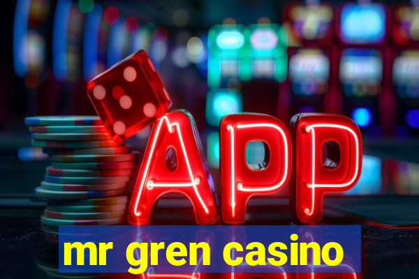 mr gren casino