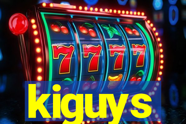 kiguys