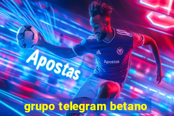 grupo telegram betano