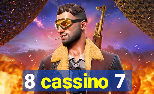 8 cassino 7