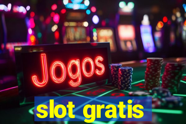 slot gratis