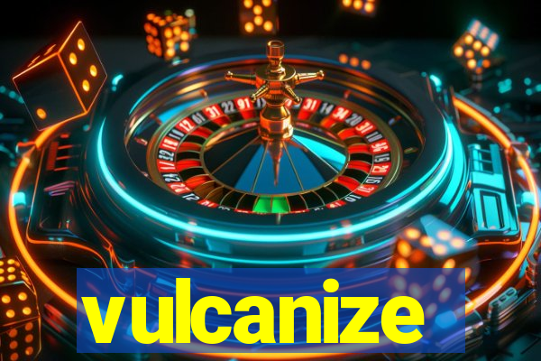 vulcanize