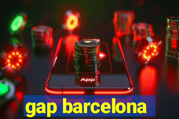 gap barcelona