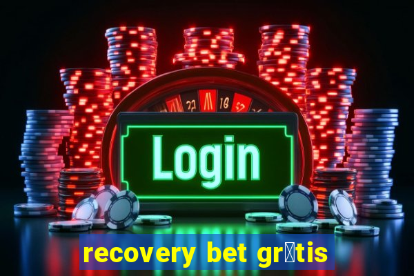 recovery bet gr谩tis